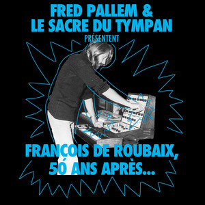 Avron Evrard by Fred Pallem, le Sacre du Tympan