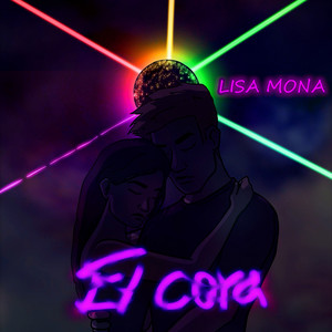 Lisa Mona — El Cora