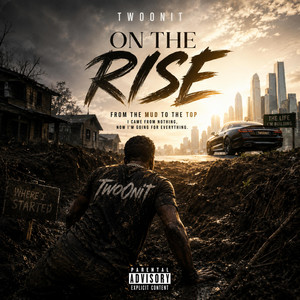 On The Rise by TwoOnit