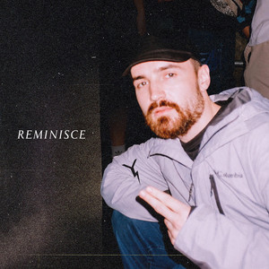 Reminisce