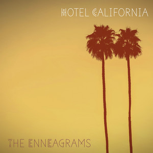 Hotel California by The Enneagrams