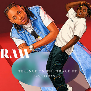 Terence on the track - Raw (feat. Cartoon47)