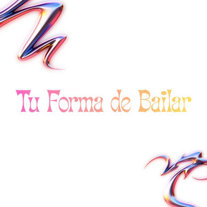 Tu Forma de Bailar by Grabiel Garcia