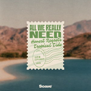 Honest Regrets — All We Really Need (2026)
