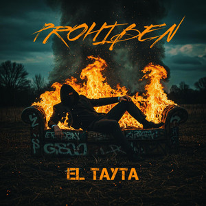 Prohiben by EL TAYTA