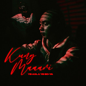 Kung Maaari by YS GVNG, YS AXL, YS SO-YA