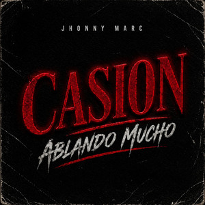 Ablando Mucho by Jhonny Mart
