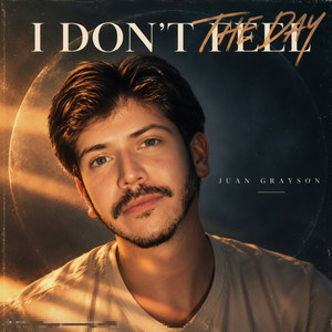 I Don't Feel The Day by Juan Grayson