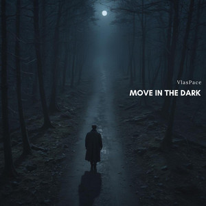 Move in the dark