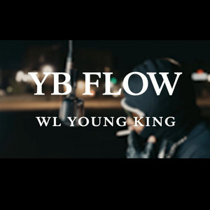 YB Flow by WL Young King