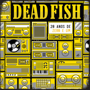 Por Não Ter O Que Dizer - Ao Vivo by Dead Fish