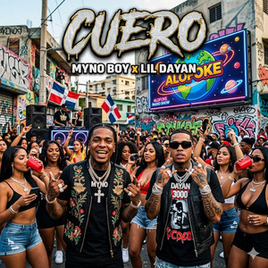 cuero by MYNO BOY, lil dayan