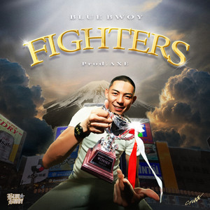 FIGHTERS by BLUE BWOY