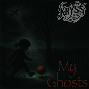 My Ghosts by Kryss Javigh