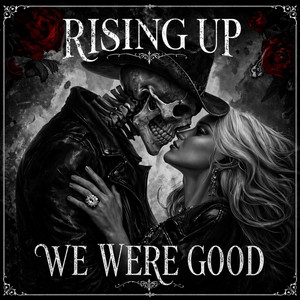 Ain't Behaving by Rising Up