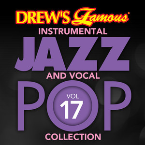 Drew's Famous Instrumental Jazz And Vocal Pop Collection (Vol. 17) album