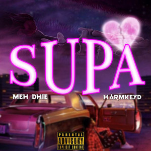 Supa by Meh Dhie