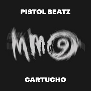CARTUCHO by PISTOL BEATZ
