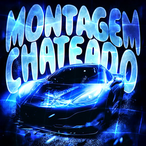 MONTAGEM CHATEADO - Slowed by heapper