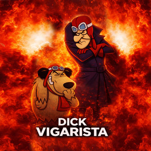 Dick Vigarista by FÚRIA DO REI