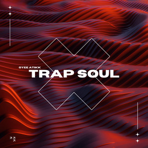 Trap Soul