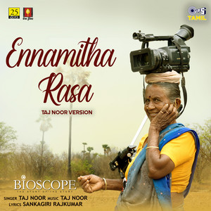Ennamitha Rasa - Taj Noor Version (From 