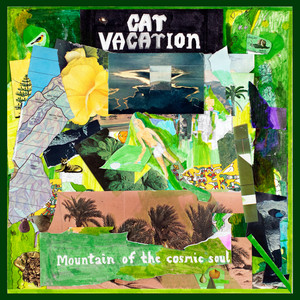 The Mountain Of The Cosmic Soul by Cat Vacation