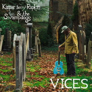Vices by Kaspar 'Berry' Rapkin
