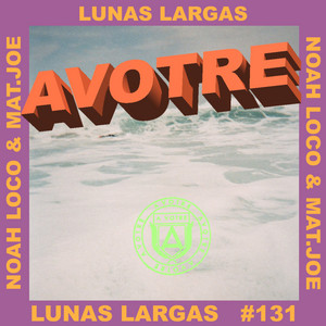 Noah Loco — Lunas Largas (2026)