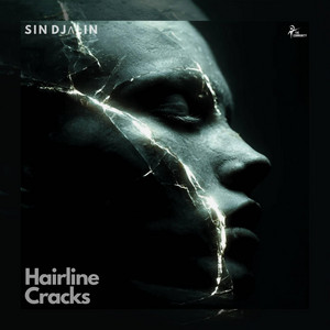 Hairline Cracks by Sin Djalin