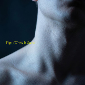 Right Where It Starts by Wyld Cove