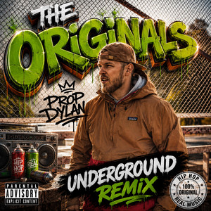 The Originals - Underground Remix by Belzzebueb, Prop Dylan