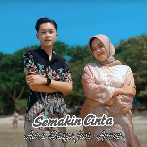 Semakin Cinta (feat. Anwar)