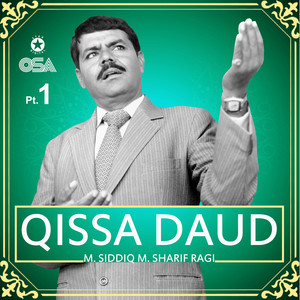 M. Siddiq M. Sharif Ragi - Qissa Daud, Pt. 1