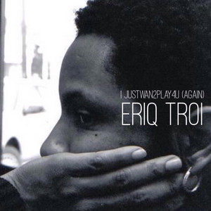 I JustWan2Play4u (Again)