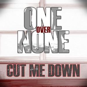 Cut Me Down by One Over None