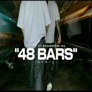 48 bars (Remix) by Fnasty323, SuckerFree104