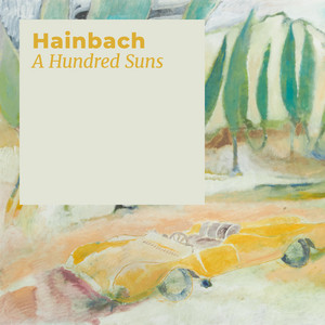 A Hundred Suns by Hainbach