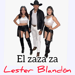 LESTER BLandon - El zaza za