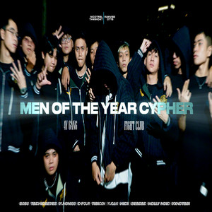 MEN OF THE YEAR CYPHER by BoB$, 4Y, FIGHT CLUB