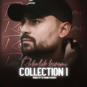 Roohollah Karami - Collection Vol. 1 (Remix)