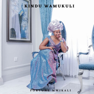 Fortune Mwikali - Kindu Wamukuli