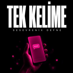 Tek Kelime - Defne by SesEvreniX Defne