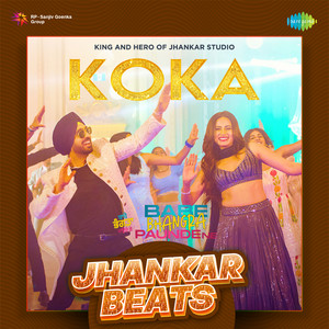 Koka Jhankar Beats