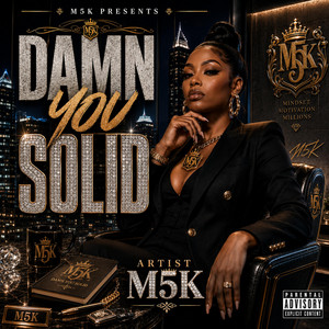 Damn You Solid by M5K