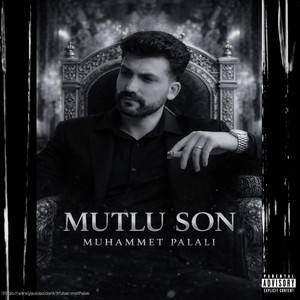 Mutlu Son by Muhammet Palalı
