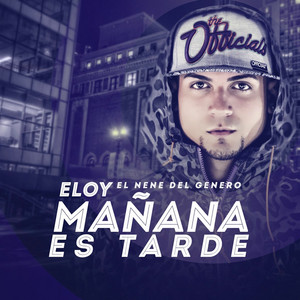 Eloy - Mañana Es Tarde