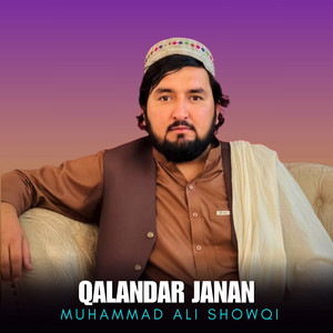 Muhammad Ali Showqi - Qalandar Janan