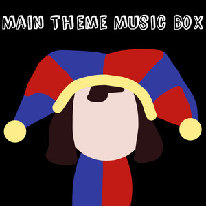 The Amazing Digital Circus Main Them Music Box by Saccharinne
