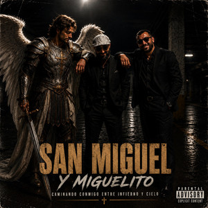 San Miguel Y Miguelito by El Armenio